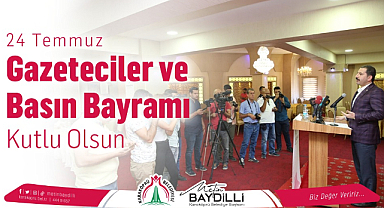 Başkan Baydilli’den Gazeteciler Ve Basın Bayramı mesajı