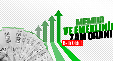 Memur ve memur emeklisinin maaş artış oranı belli oldu