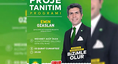 HÜDA PAR Şanlıurfa Büyükşehir Belediye Başkan Adayı Özaslan projelerini tanıtacak
