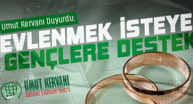 Evlenecek gençlere Umut Kervanı'ından destek