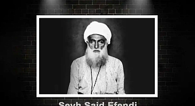 Şeyh Said Efendi kimdir?