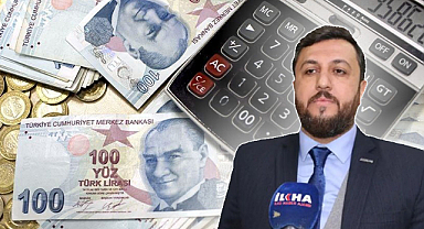 ASKON Şanlıurfa Şube Başkanı Demir: Asgari ücrete bağlı bir zam politikası oluşmuş