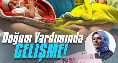 Doğum yardımı Meclis’ten geçti! Doğum yapanlara ne kadar para ödenecek?