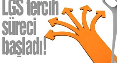 Öğrenciler dikkat: LGS tercih süreci başladı