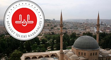Diyanet en çok cami olan illeri açıkladı: Şanlıurfa kaçıncı sırada yer aldı?